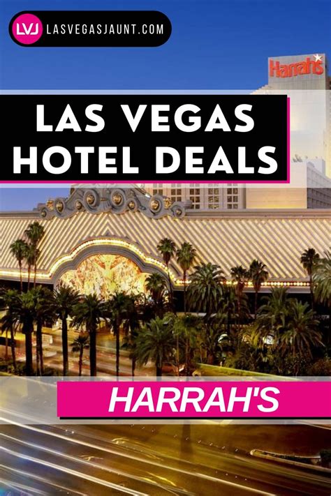 Harrah's Hotel Las Vegas Deals Promo Codes & Discounts