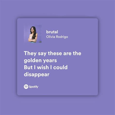 Brutal - Olivia Rodrigo | Meaningful lyrics, Pretty lyrics, Just lyrics