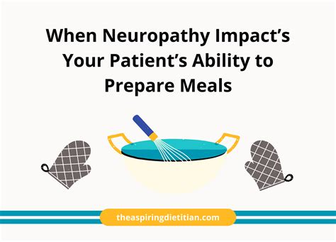 When Neuropathy Impact’s Your Patient’s Ability to Prepare Meals — The ...