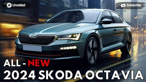 2024 Skoda Octavia Unveiled: Be The First To Look At It !! - YouTube