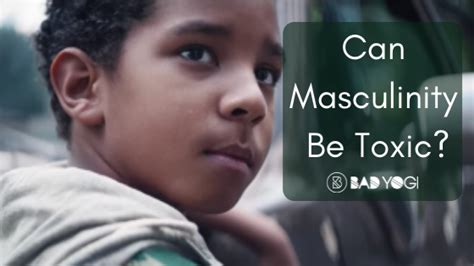 Can Masculinity Be Toxic? Gillette Ad - Bad Yogi Blog