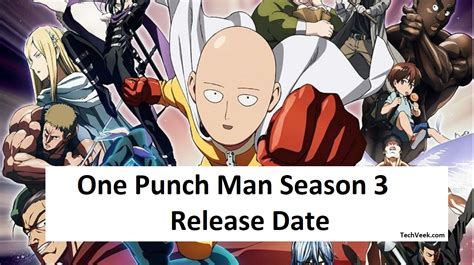 One Punch Man Season 3 Release Date Info - TECHVEEK - Tech News ...