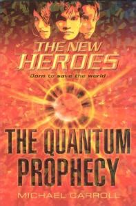 Series Review: The Quantum Prophecy, by Michael Carroll | Mission Viejo ...