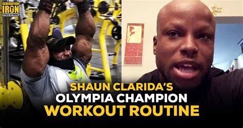 Shaun Clarida's Olympia Champion Workout Routine