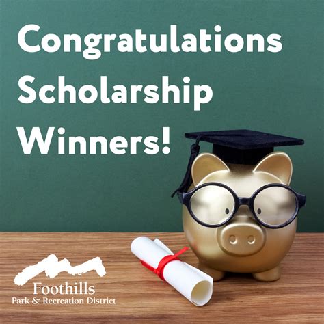 Congratulations Scholarship Winners! - Foothills Park & Recreation District