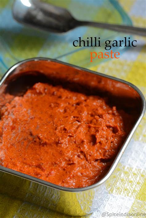 Homemade Chilli Garlic Paste Recipe - How to Make Chilli Garlic Paste ...