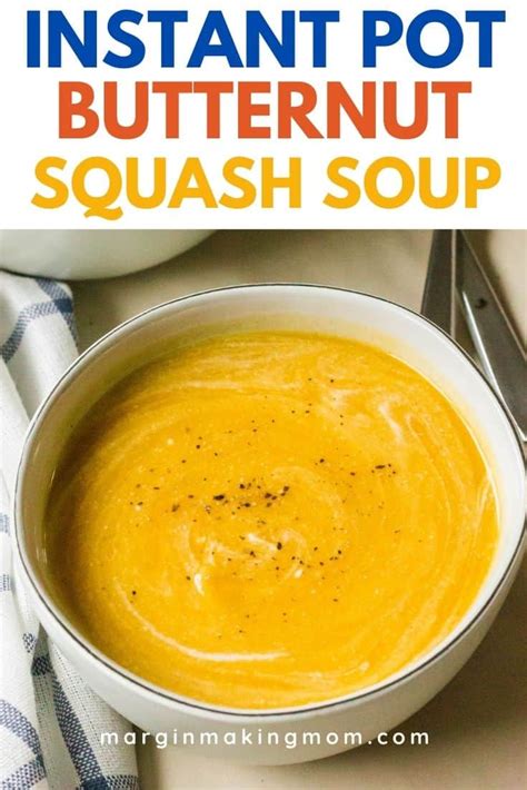 Instant Pot Butternut Squash and Apple Soup - Margin Making Mom®