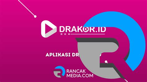 The most complete Drakor ID application and Indonesian subtitles