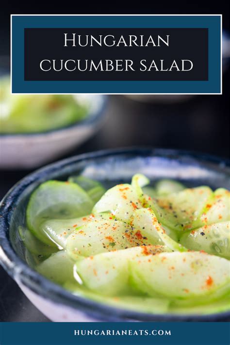 Refreshing Hungarian cucumber salad recipe - Hungarian Eats