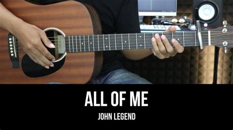 All Of Me – John Legend | EASY Guitar Tutorial with Chords / Lyrics | Guitar Techniques and Effects