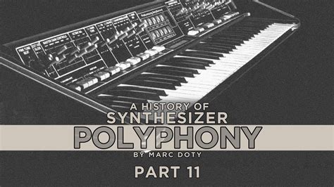 A History of Polyphony: Part 11- The First Modern Polyphonic- The Polymoog - YouTube