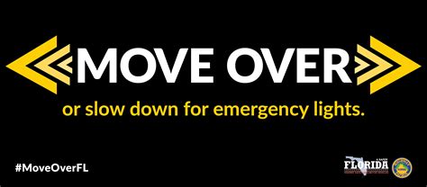 Move Over, Florida! - Florida Department of Highway Safety and Motor Vehicles