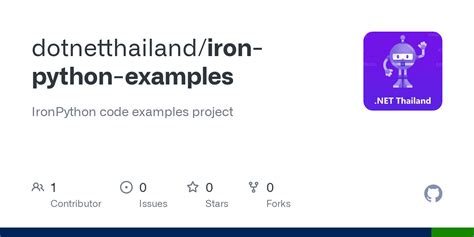 GitHub - dotnetthailand/iron-python-examples: IronPython code examples project