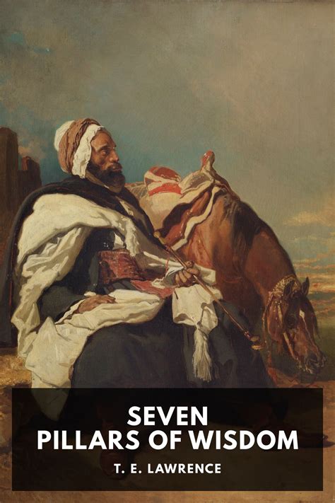 Seven Pillars of Wisdom, by T. E. Lawrence - Free ebook download - Standard Ebooks: Free and ...