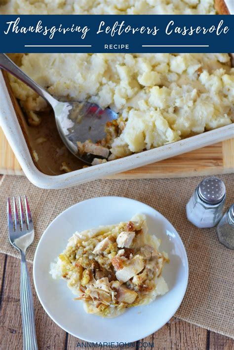 Thanksgiving Leftovers Casserole | AnnMarie John LLC | A Travel and ...