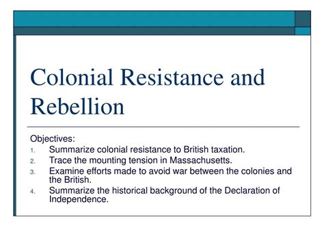 PPT - Colonial Resistance and Rebellion PowerPoint Presentation, free download - ID:1104663