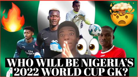 NIGERIA’S 2022 WORLD CUP GOALKEEPERS || Nigerian Goalkeepers in EUROPE ...