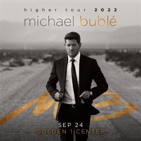 Michael Bublé: Higher Tour, Beaver Productions at Golden 1 Center ...