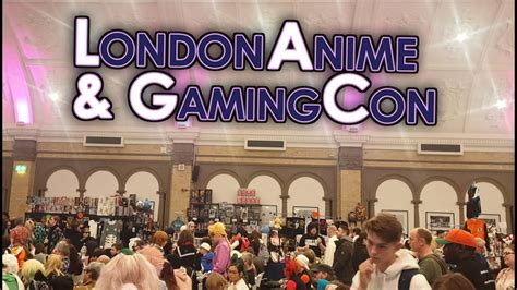 London Anime and Gaming Con February 2020 - YouTube