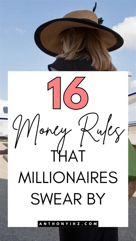 16 Money Rules That Millionaires Swear By - Anthony Ihz