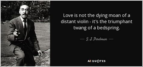 TOP 25 QUOTES BY S. J. PERELMAN | A-Z Quotes