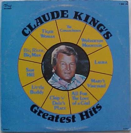 Claude King – Claude King's Greatest Hits (Vinyl) - Discogs