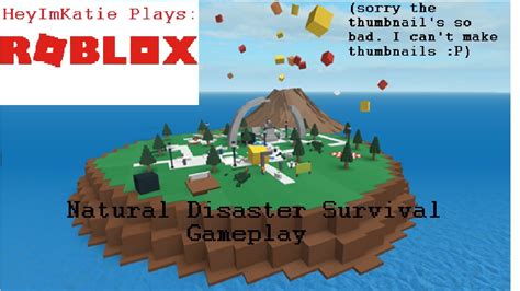 Natural Disasters Roblox Maps