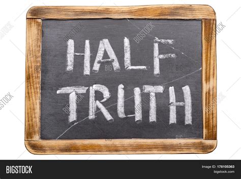 Half Truth Framed Image & Photo (Free Trial) | Bigstock