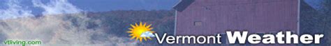 VT Weather National Weather Service Forecast | Vermont Living Magazine