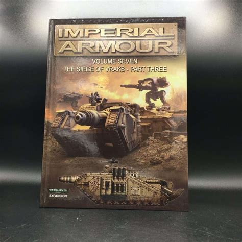 Imperial Armour - Volume Seven - The Siege of Vraks - #20883 ...