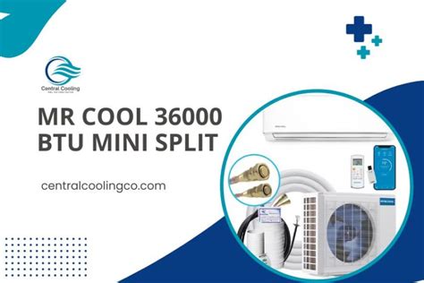 Mr Cool 36000 BTU Mini Split - Comprehensive Review - Central Cooling