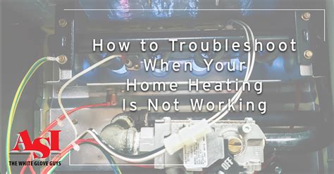 How to Troubleshoot When Your Home Heating Is Not Working - ASI Hastings