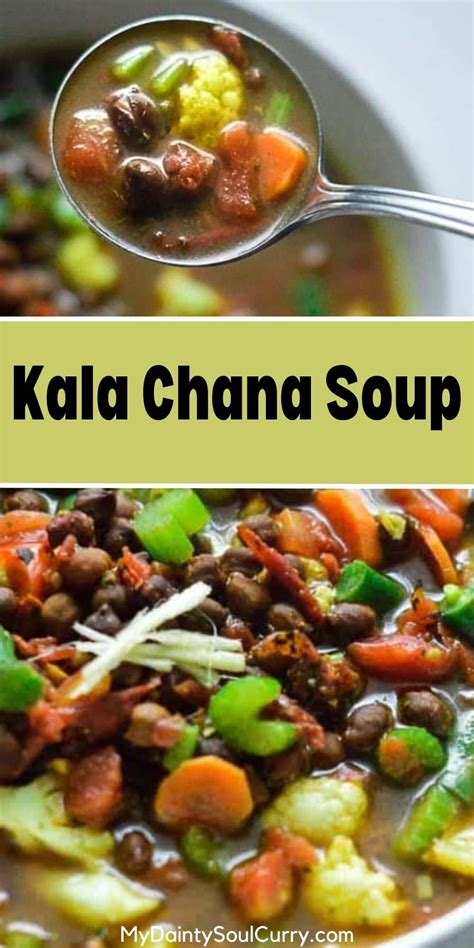 Kala Chana Soup - My Dainty Soul Curry