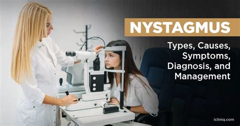 What Are the Various Types and Causes of Nystagmus?