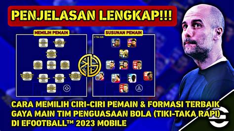 PENJELASAN LENGKAP CARA MEMILIH CIRI-CIRI PEMAIN & FORMASI TERBAIK PENGUASAAN BOLA DI EFOOTBALL ...