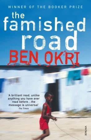 The Famished Road by Ben Okri — Reviews, Discussion, Bookclubs, Lists