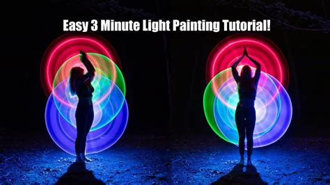 Quick and Easy Light Painting Tutorial - YouTube