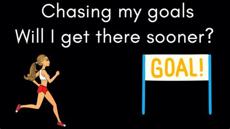 Chasing My Goals...