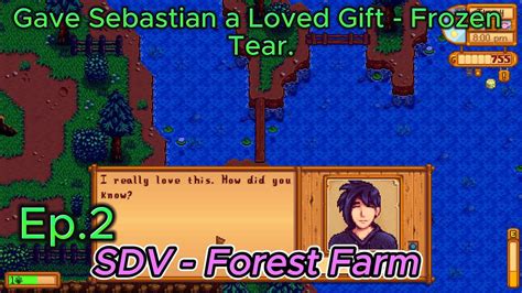 Stardew Valley Forest Farm Ep2- Gave Sebastian a Loved Gift - Frozen Tear. - YouTube