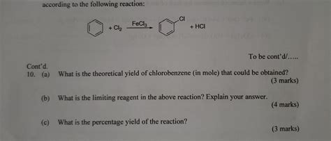 Solved 10. Chlorobenzene can be manufactured by chlorination | Chegg.com