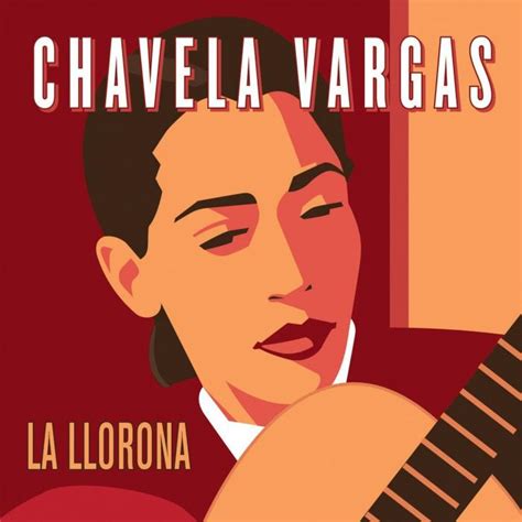 'La Llorona' Chavela Vargas (Milan records) | Latinolife