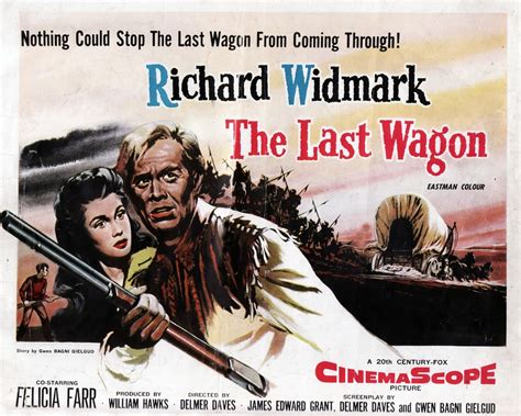 Film Review – THE LAST WAGON (1956) – STEVE ALDOUS, Writer