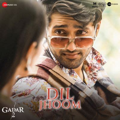 Dil Jhoom Lyrics (Gadar2) - Arijit Singh, Mithoon & Sayeed | Lyrics Jain