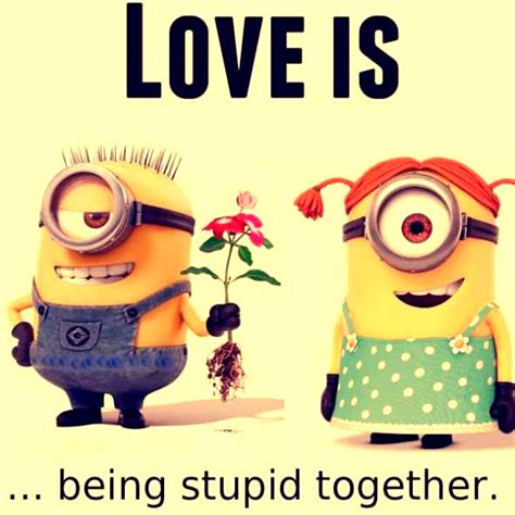 Minion Love Quotes For Him. QuotesGram