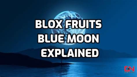 Blox Fruits Blue Moon Explained