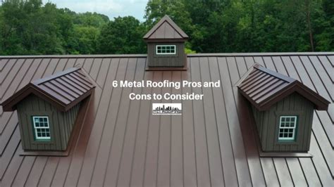 6 Metal Roofing Pros and Cons to Consider