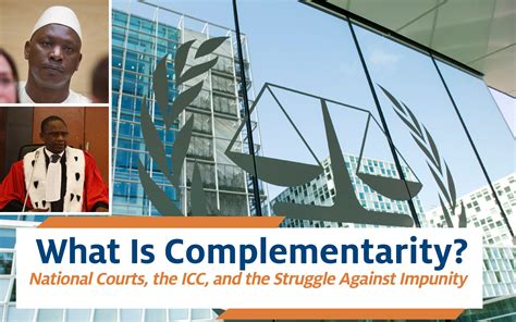 What is Complementarity? - National courts, the ICC and the Struggle ...