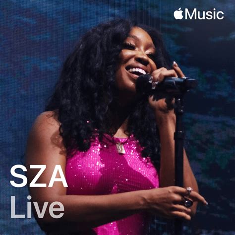 SZA - Apple Music Live: SZA Lyrics and Tracklist | Genius