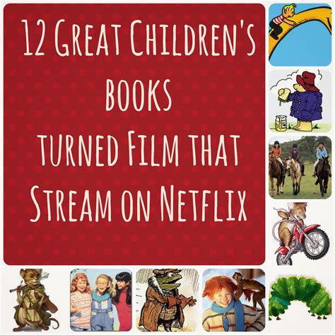 12 Great Children’s Books Turned Film that Stream on Netflix – Tales of ...