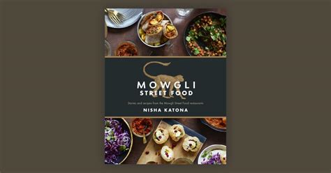 Booko: Comparing prices for Mowgli Street Food: Stories and recipes from the Mowgli Street Food ...